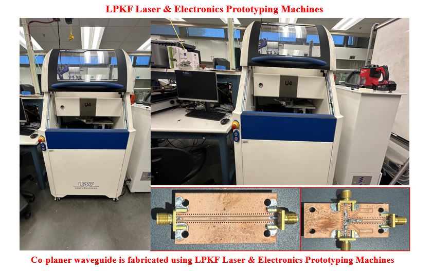 Fabrication Experience Using LPKF Laser & Electronics Prototyping Machines